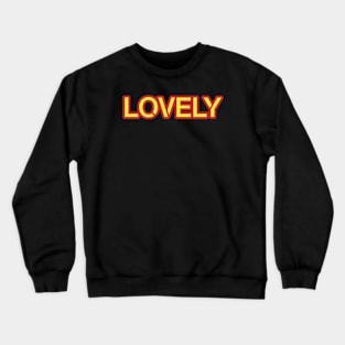 A Word Lovely Collection Crewneck Sweatshirt